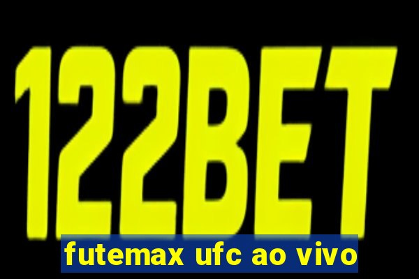 futemax ufc ao vivo